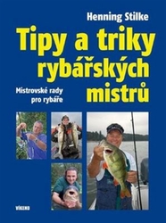 Tipy a triky rybářských mistrů 