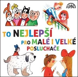 CD To nejlepší pro malé i velké posluchače