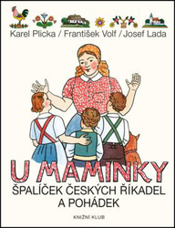 U maminky - Špalíček českých říkadel a pohádek