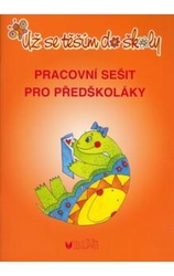 Už se těším do školy pracovní sešit