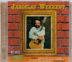 CD Jaroslav Wykrent - Originální nahrávky (1971-1978)
