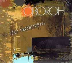 CD Oboroh : Ve věci probuzení