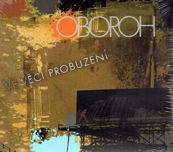 CD Oboroh : Ve věci probuzení