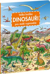 Velká knížka Dinosauři