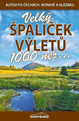 Velký špalíček výletů - 1000 nej....