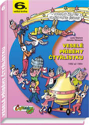 Veselé příběhy Čtyřlístku 1982 až 1984 (6.velká kniha)