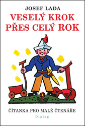 Veselý krok přes celý rok - Čítanka pro malé čtenáře