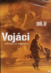 DVD Vojáci: Příběh z kosova 2