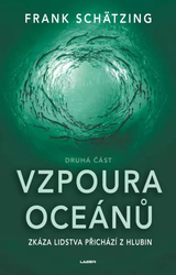 Vzpoura oceánů  (2. část)