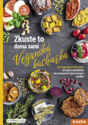 Zkuste to doma sami Veganská kuchařka