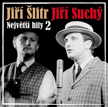 CD Jiří Suchý & Jiří Šlitr : Největší hity 2