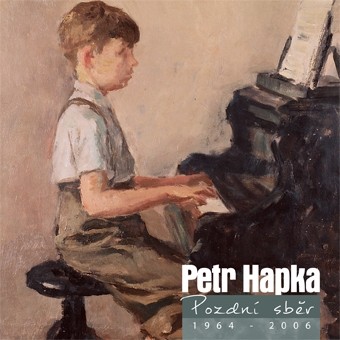 CD Petr Hapka : Pozdní sběr (2CD)