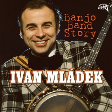 Ivan Mládek : Banjo Band Story / 50 hitů