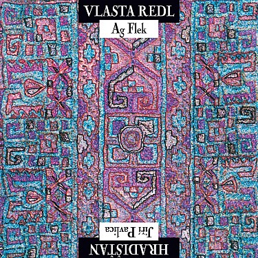 CD Vlasta Redl & AG Flek - Jiří Pavlica & Hradištan