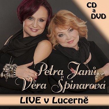 CD Věra Špinarová a Petra Janů : Live v Lucerně