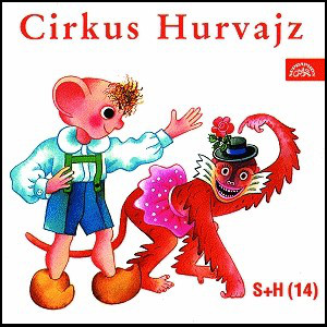 CD S + H : Cirkus Hurvajz