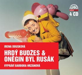 CD Hrdý Budžes,Oněgin byl Rusák