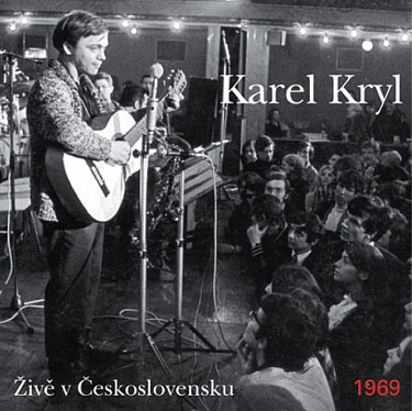 CD Karel Kryl : Živě v Československu 1969