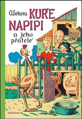 Kuře Napipi a jeho přátelé 