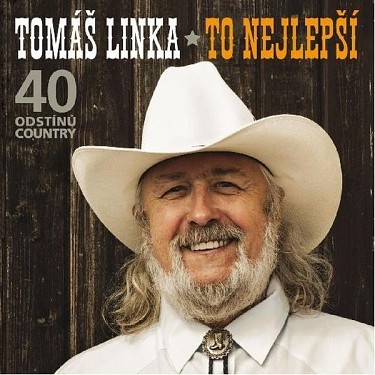 CD Tomáš Linka : 40 odstínů country (To nejlepší)