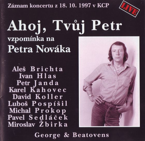 CD Ahoj, Tvůj Petr - vzpomínka na Petra Nováka