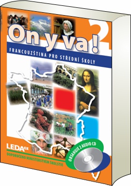 ON Y VA! 2 (Francouzština pro střední školy), 2. aktualizované vydání