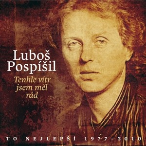 CD Luboš Pospíšil : Tenhle vítr jsem měl rád (2 CD)