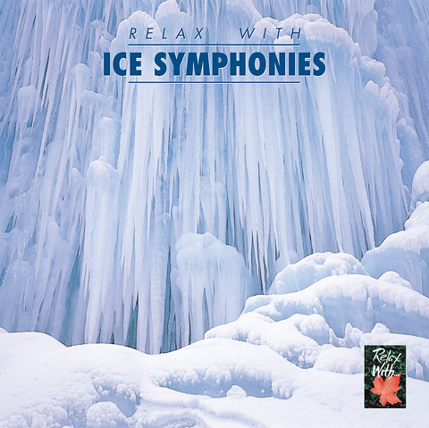 CD Relax With- Ice Symphonies 