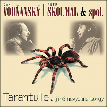 CD Vodňanský & Skoumal - Tarantule a jiné nevydané songy